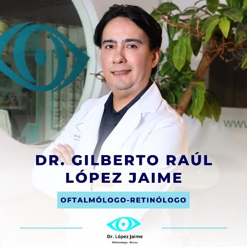 Dr. Gilberto Raúl López Jaime